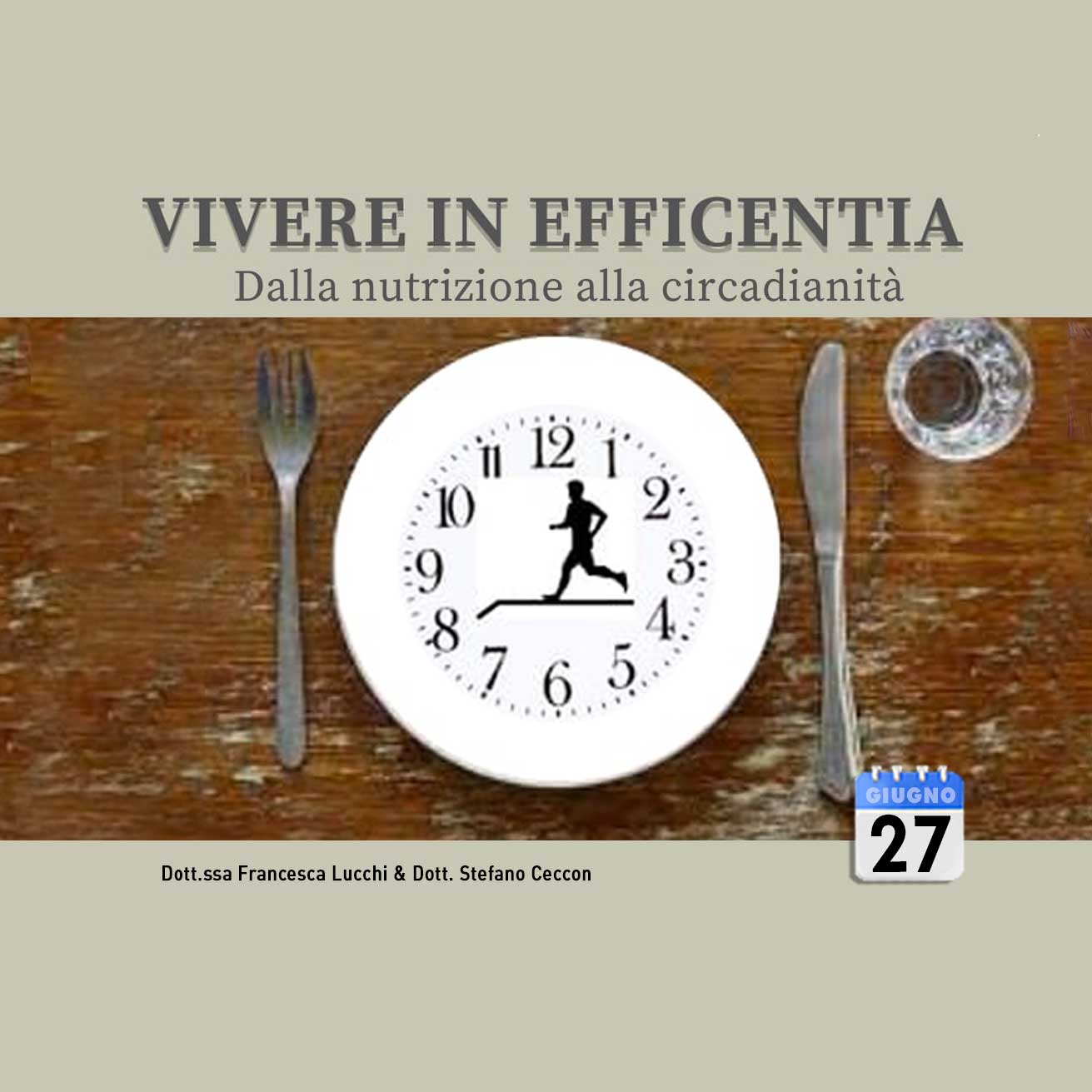 VIVERE in EFFICENTIA _27 GIUGNO